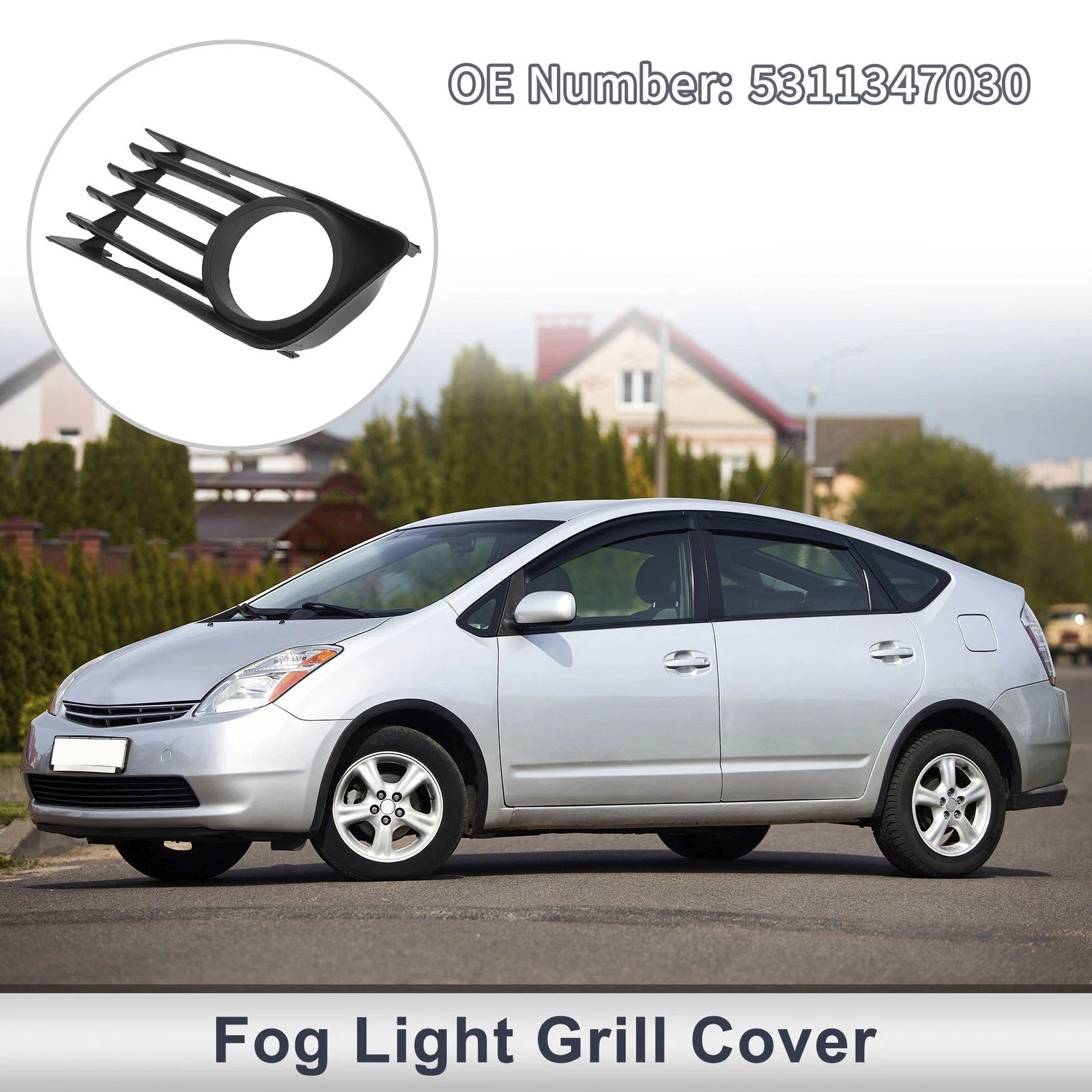 1 Pc Fog Light Grill for Toyota Prius (2004–2009) No. 5311247030