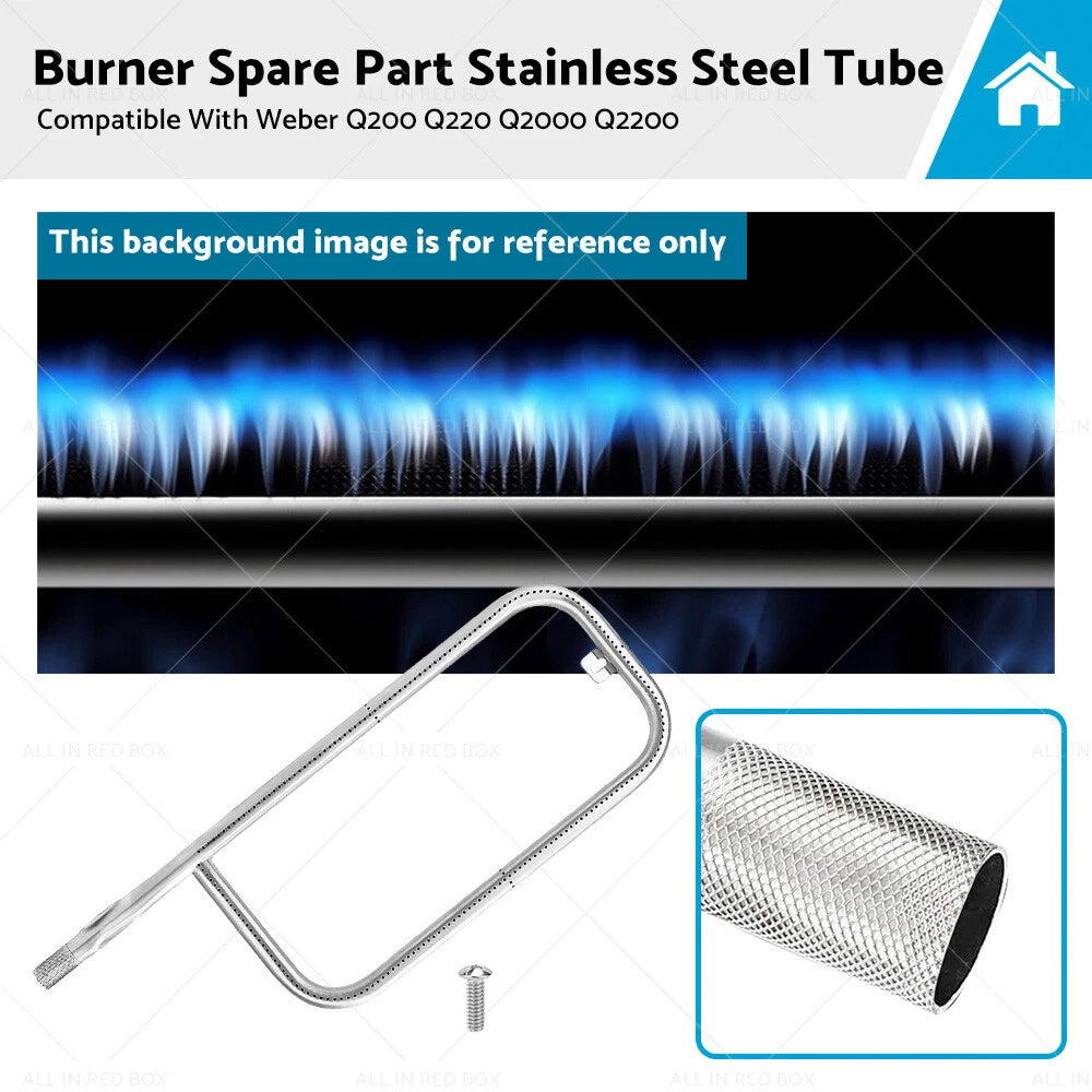 Burner Stainless Steel Tube for Weber Q200 Q220 Q2000 Q2200 (2006–2023)