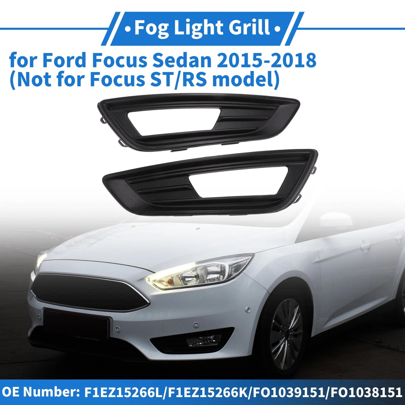Fog Light Grill No.F1EZ15266L for Ford Focus Sedan (2015–2018) Black ABS 1 Pair