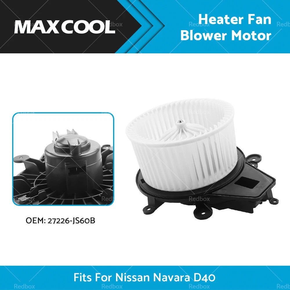 Blower Motor Heater Fan for Nissan Navara D40 (2009–2015) MNT