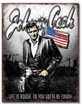 Johnny Cash Life Is Rough Tin Metal Sign 12.5" x 16" #2974