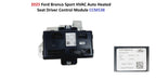 OEM Heated Seat Control Module for Bronco Sport (2025) CCM538