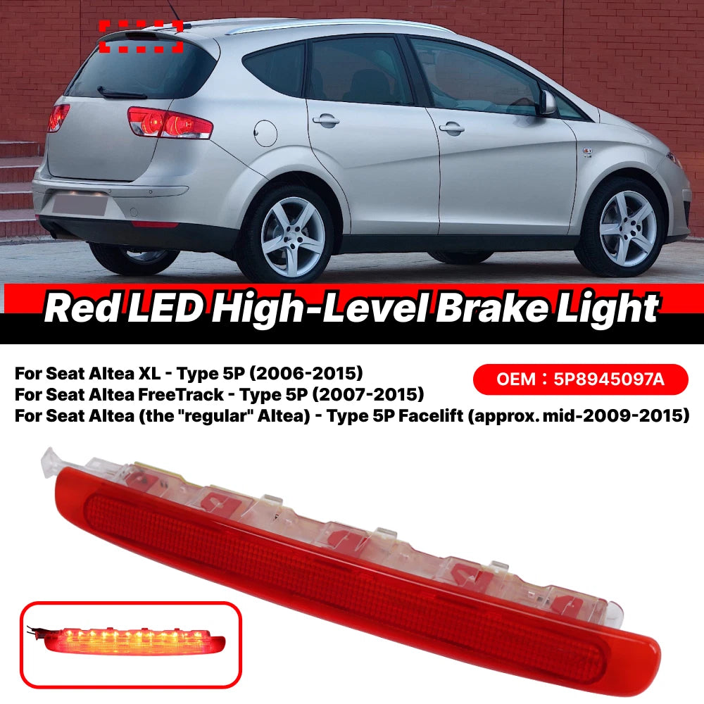 LED Rear Third Stop Brake Light for Seat Altea (2006–2015) 5P8945097A