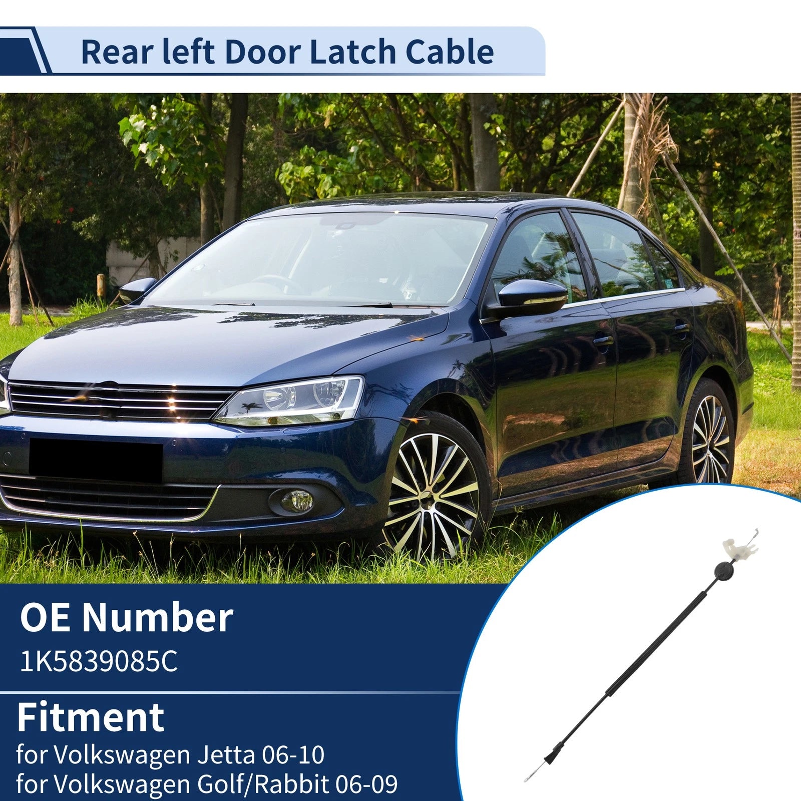 Door Latch Cable No.1K5839085C for Volkswagen Jetta (2005) Rear Left