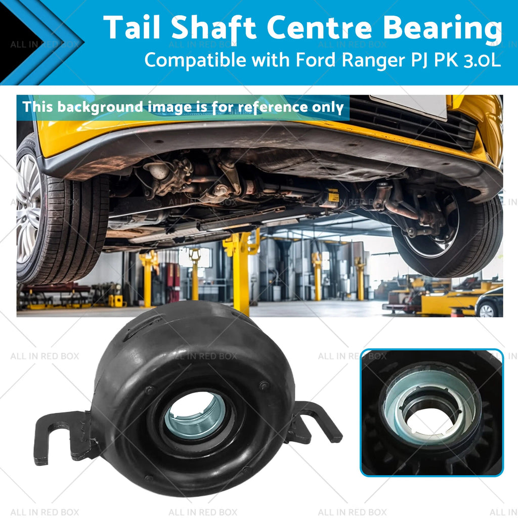 Tail Shaft Centre Bearing for Ford Ranger PJ PK 3.0L WEAT 4X4 (2006–2011)
