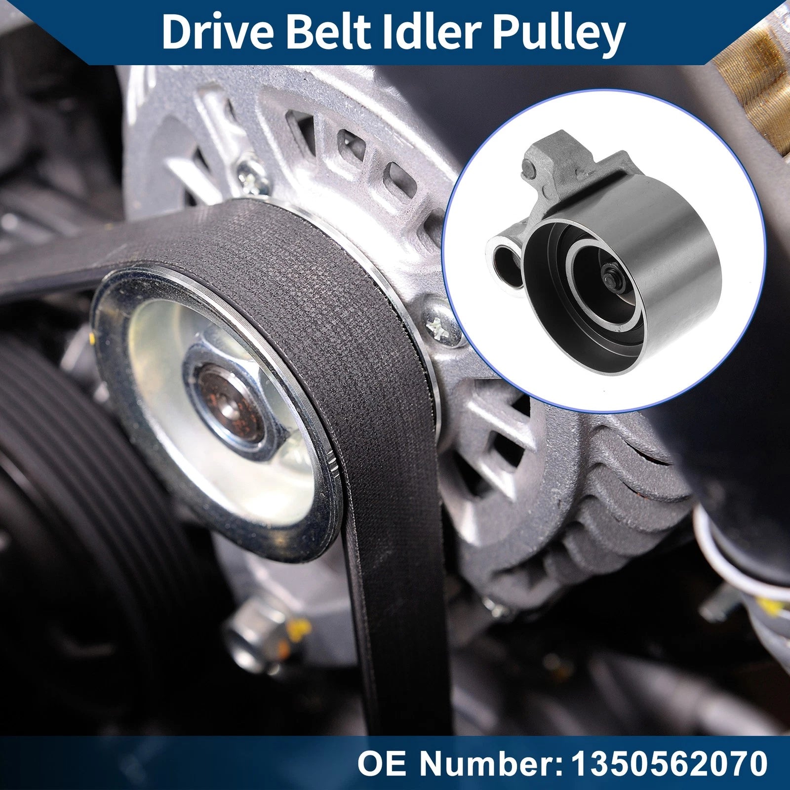 Drive Belt Idler Pulley for Toyota Tundra (2000–2004) No. 1350562070