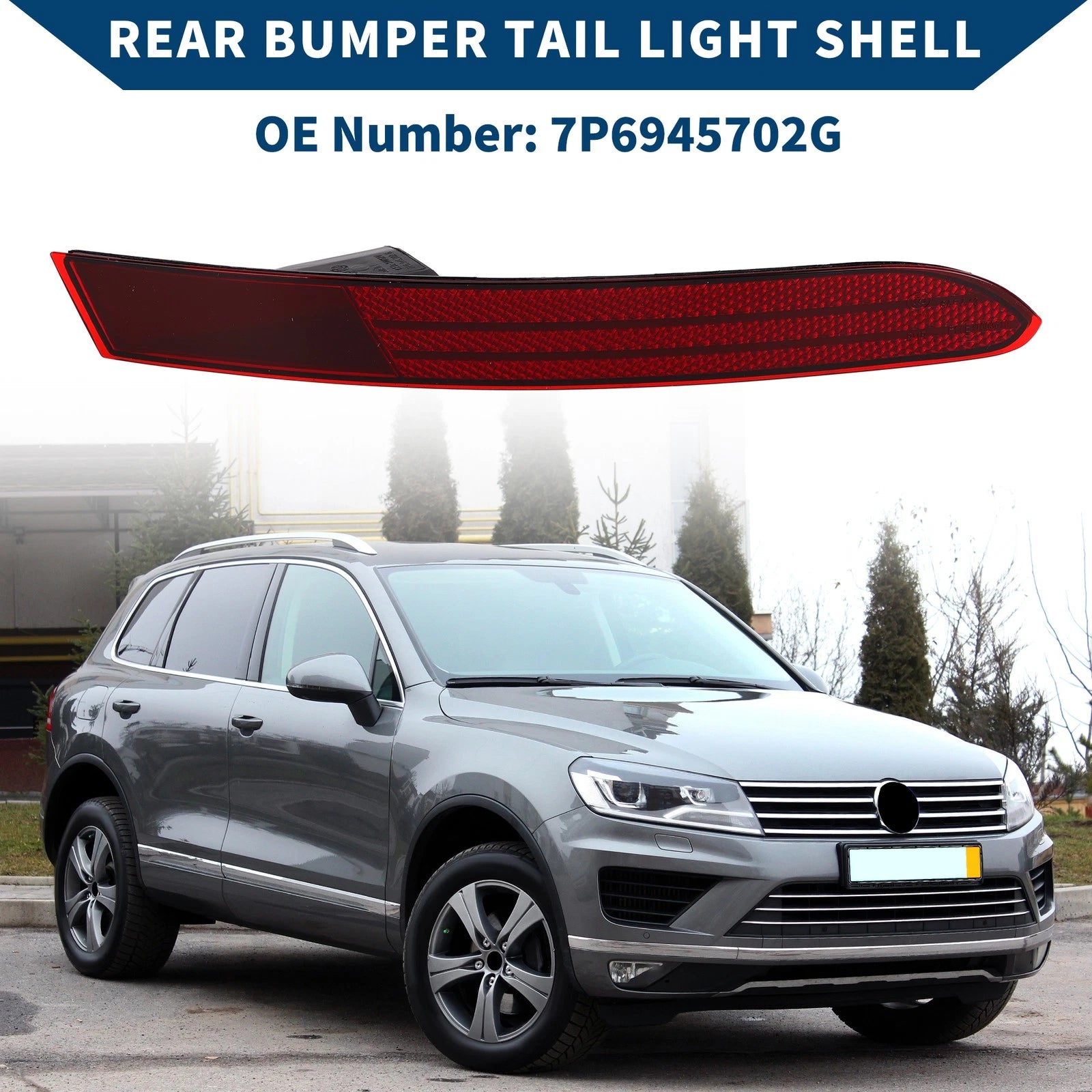 Tail Light Shell for Volkswagen Touareg (2011–2018) No. 7P6945702G