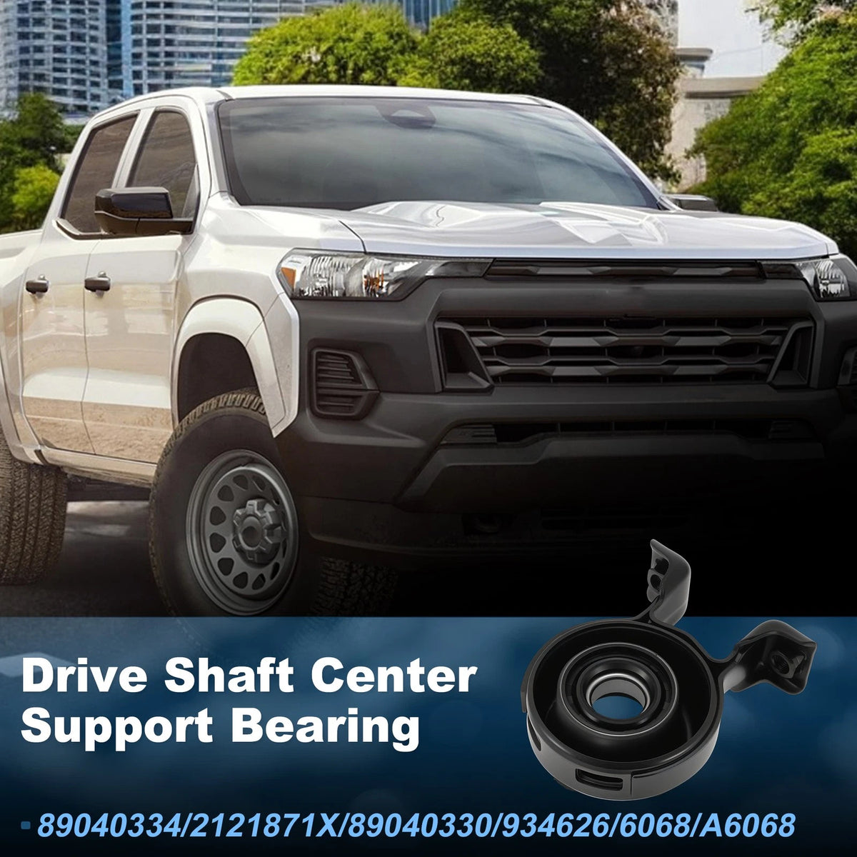 Drive Shaft Center Support Bearing for Chevrolet Colorado (2004–2012) No. 89040334