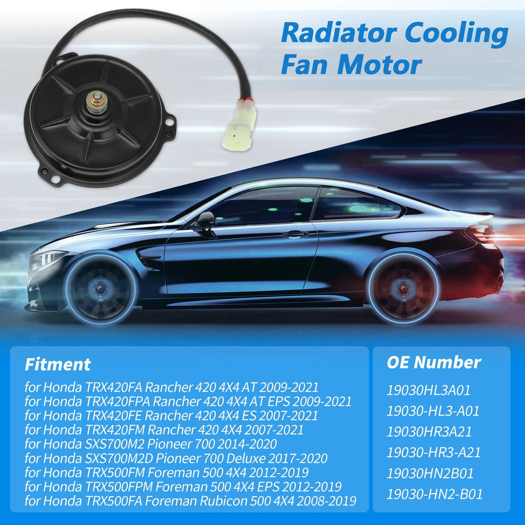Radiator Cooling Fan Motor for Honda TRX420FM Rancher 420 4X4 (2007–2014) No. 19030-HL3-A01