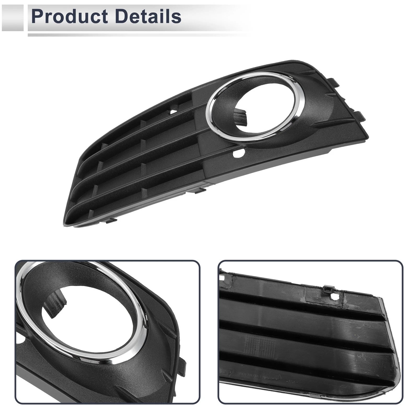 1 Pc Fog Light Grill for Audi A4 (2009–2011) No. 8KD807681