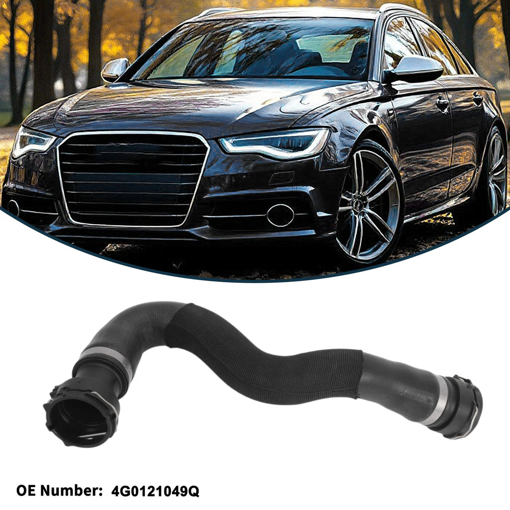 Radiator Hose No. 4G0121049Q for Audi A6 Quattro (2012–2018)