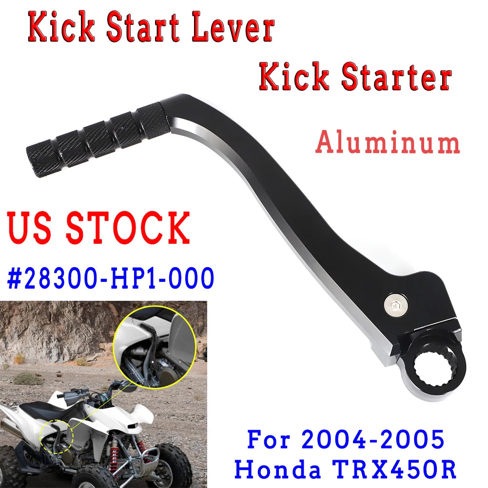 Kick Start Lever for Honda TRX450R TRX450 (2004–2005)