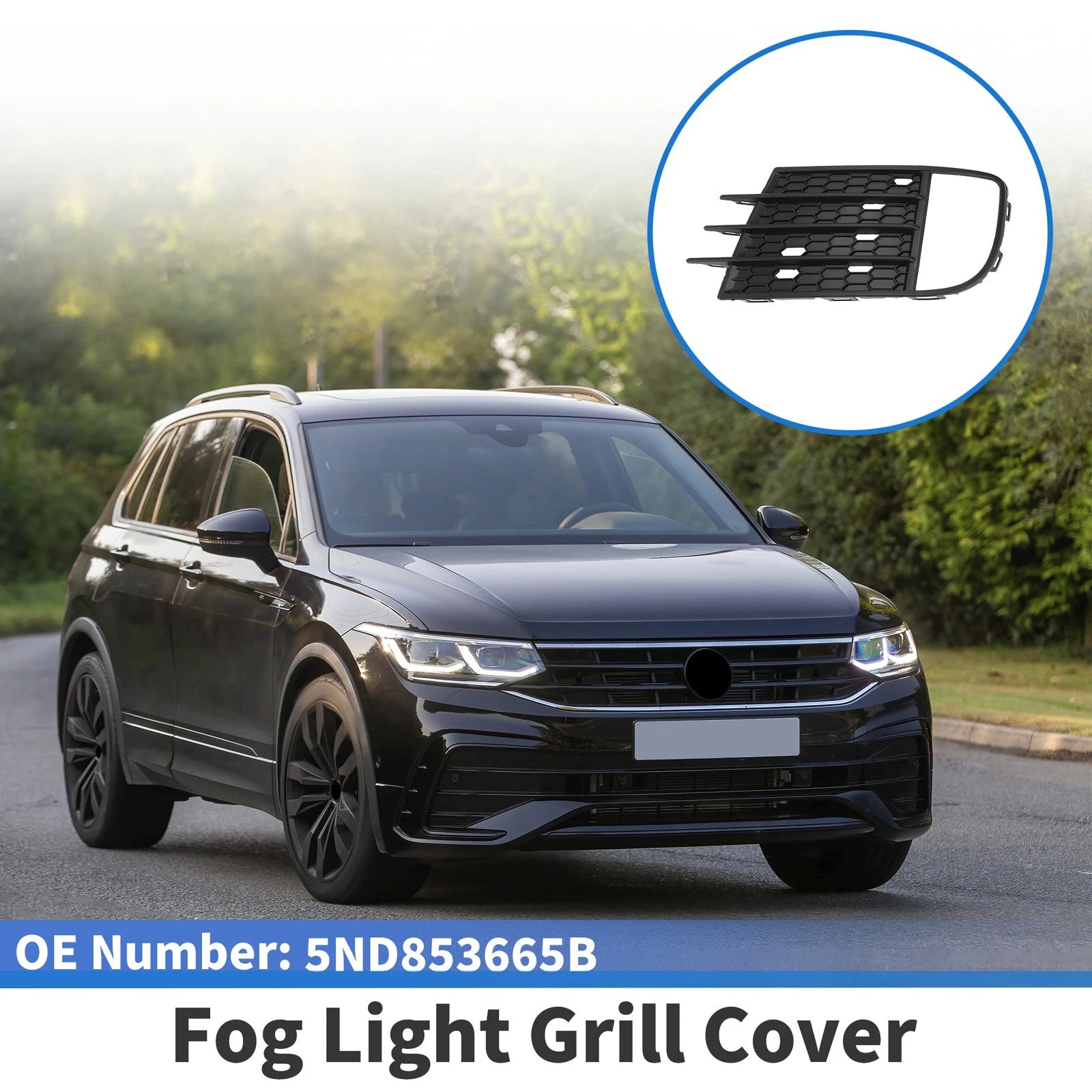 1 Pc Fog Light Grill for Volkswagen Tiguan (2013–2017) No. 5ND853665B