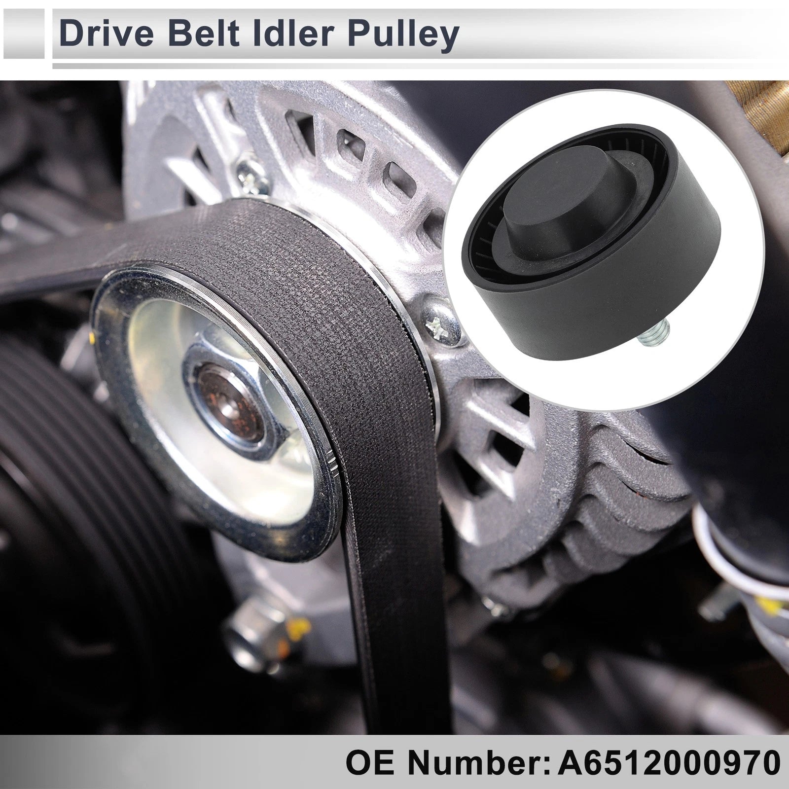 Drive Belt Idler Pulley for Mercedes-Benz Sprinter (2014–2022) No.A6512000970