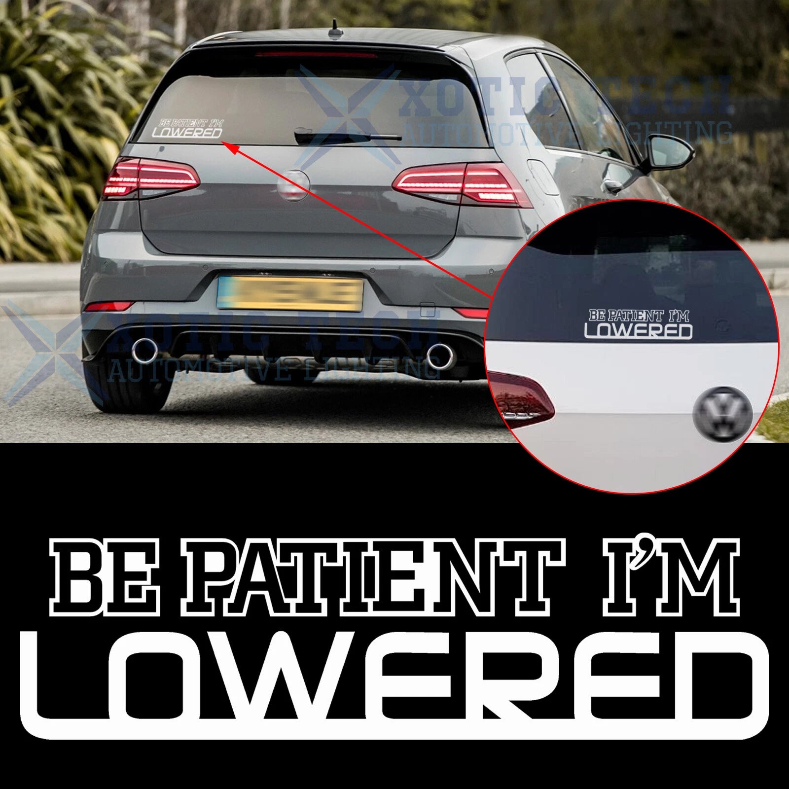 Reflective Letter Decal Stickers Vinyl for 3x Be Patient I M Lowered (2019–2024)