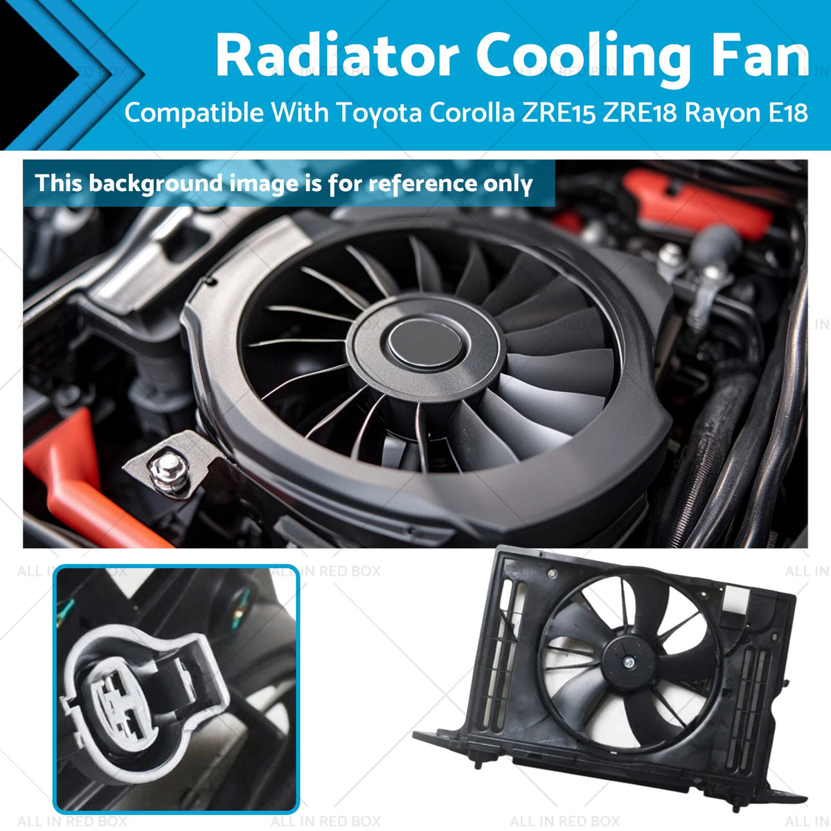 Radiator Cooling Fan for Toyota Rayon E18 1.8GS (2016) 7ZR-FE