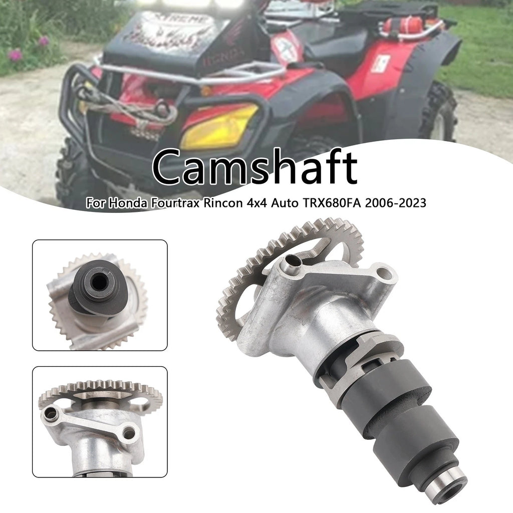 Camshaft 14100-HN8-B40, 14100-HN8-A60 for Honda Fourtrax Rincon TRX680FA (2006–2023)