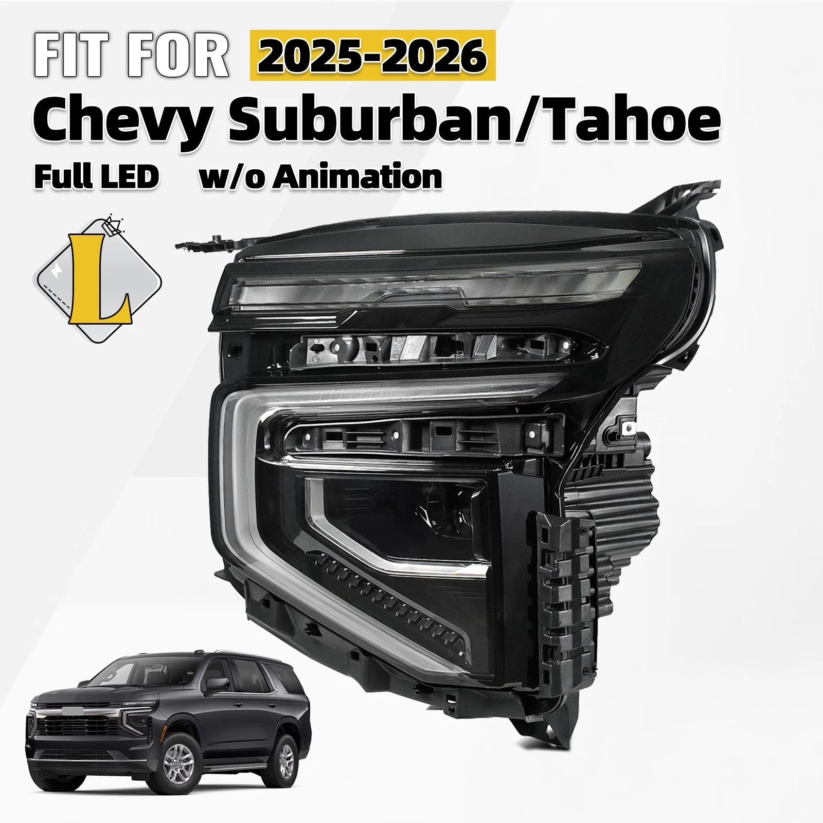 Full LED Headlight for Chevy Suburban/Tahoe (2025–2026) Driver Side