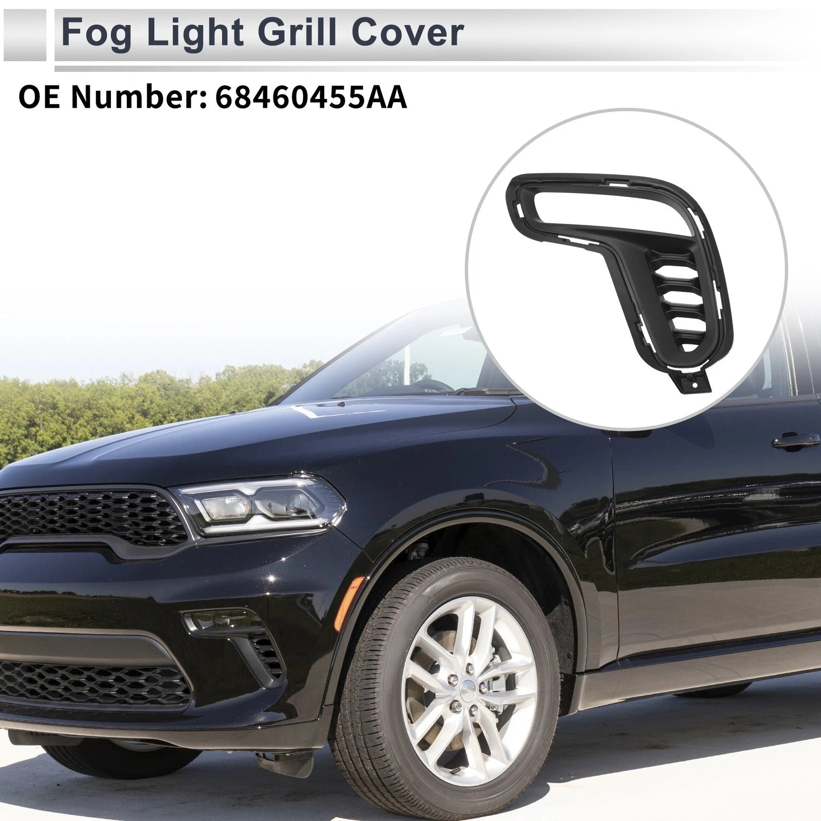 1 Pc Fog Light Grill for Dodge Durango (2021–2023) No. 68460455AA