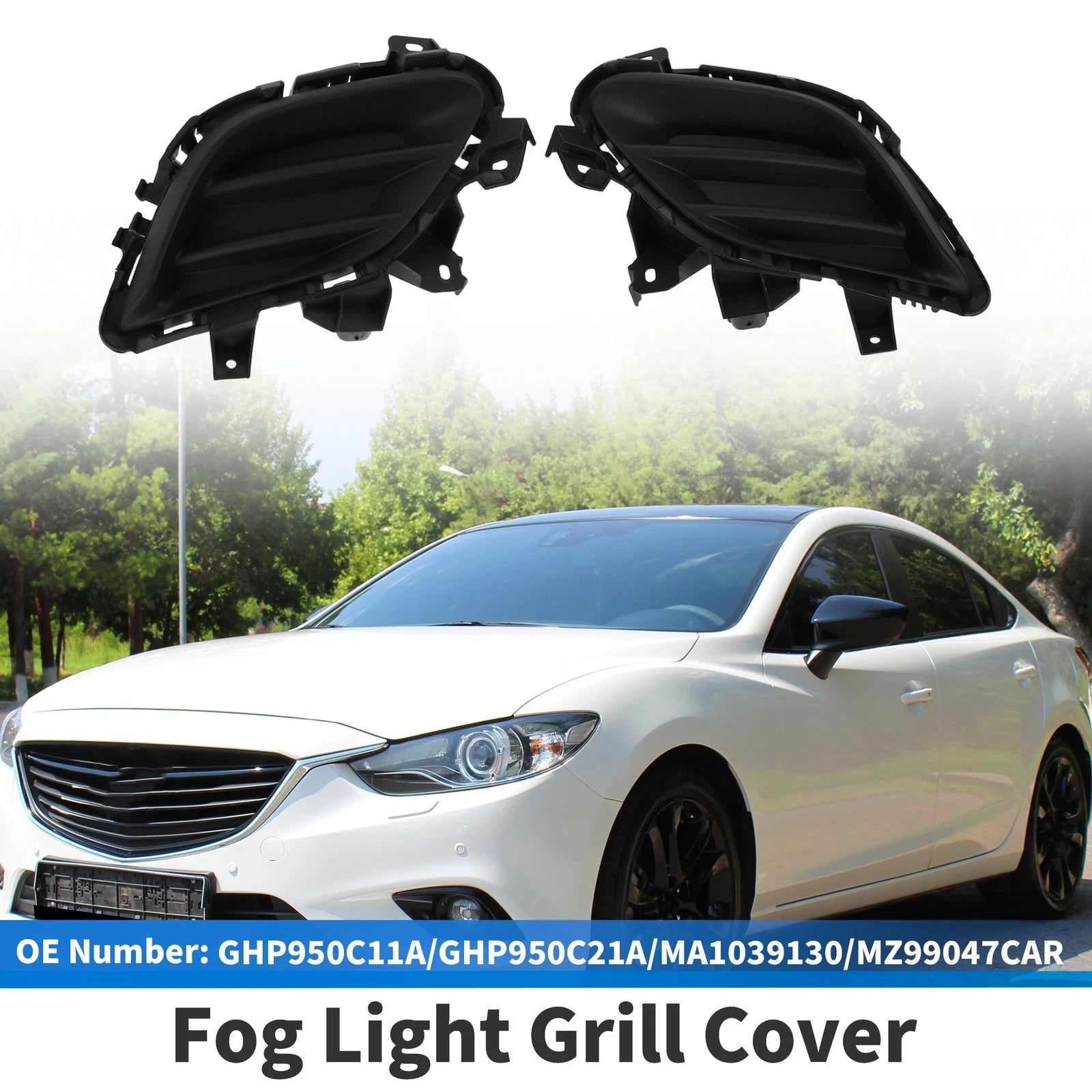 Set of 2 Front Bumper Fog Light Covers No.GHP950C11A for Mazda 6 (2014–2021)