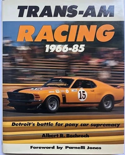 Trans-Am Racing Book for Ford Mustang & Chevrolet Camaro (1966-1985)