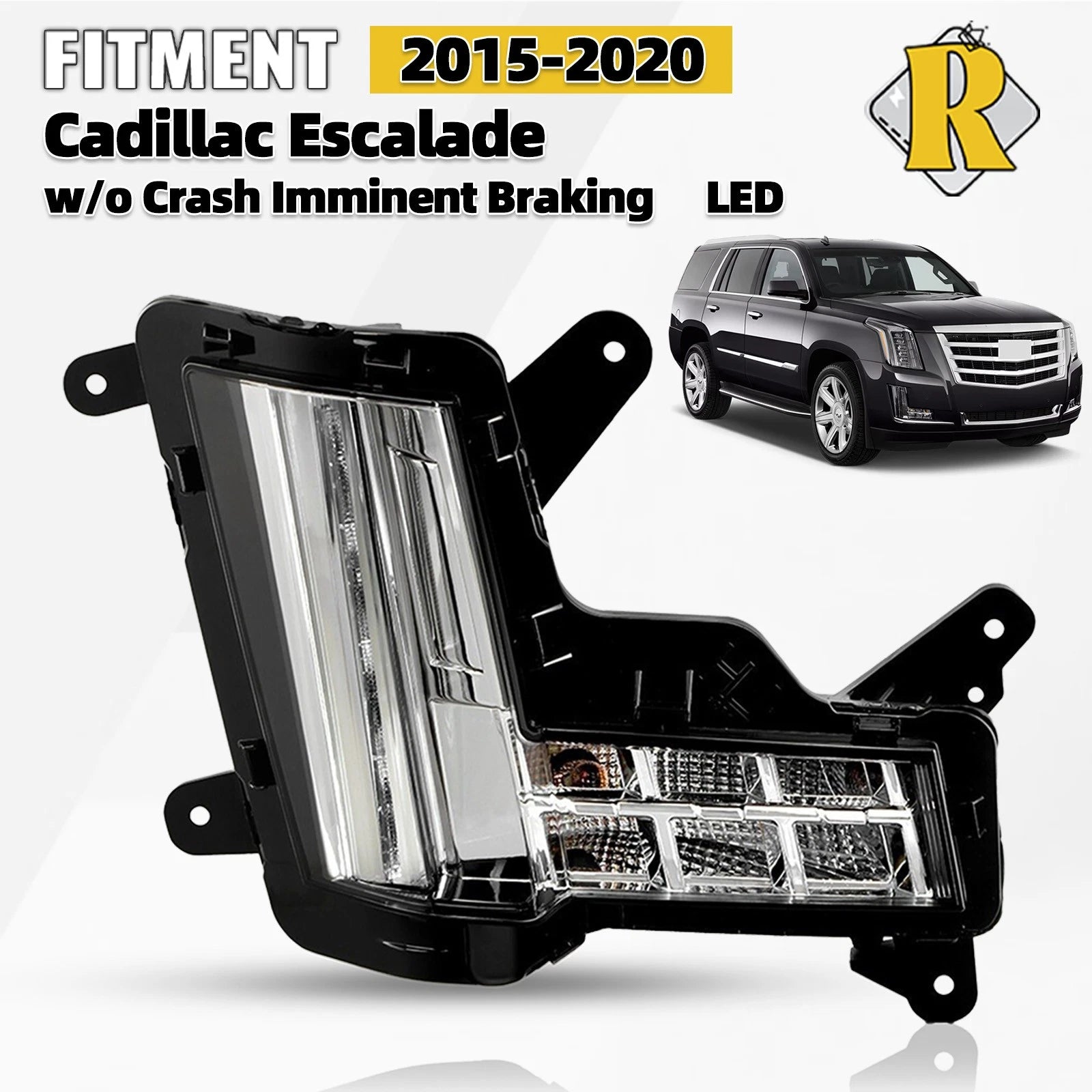 LED Fog Light for Cadillac Escalade (2015–2020) w/o Crash Brake, Right Side