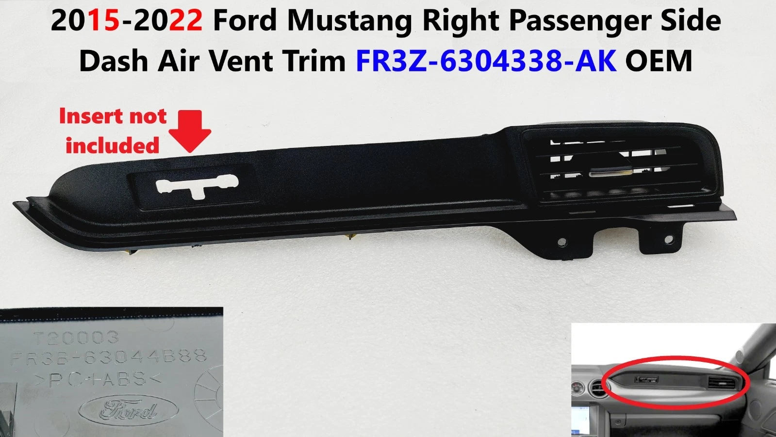 Right Passenger Side Dash Air Vent Trim for Ford Mustang (2015–2022) FR3Z-6304338-AK