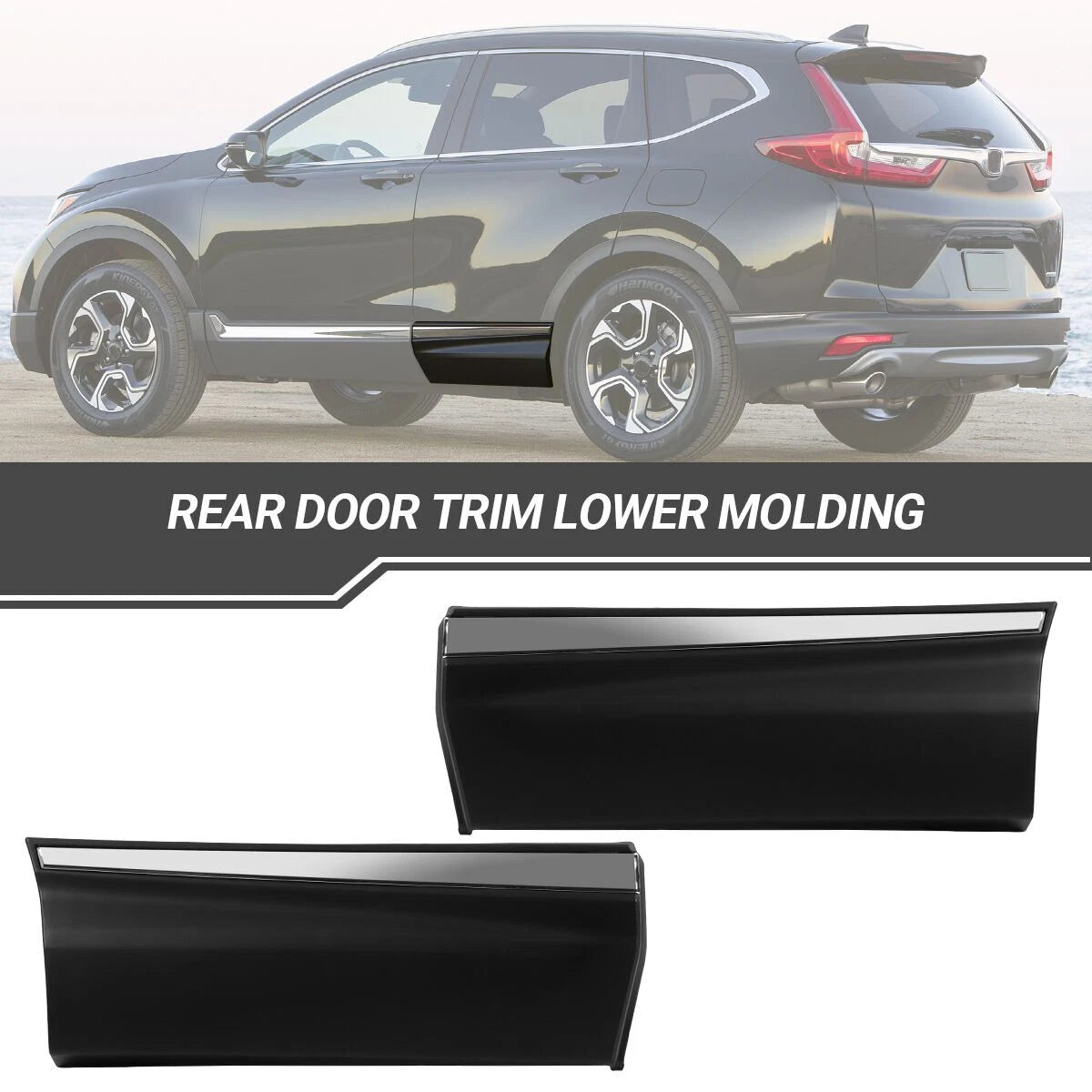 Set of Rear Door Lower Molding Trim for Honda CR-V (2017–2022)