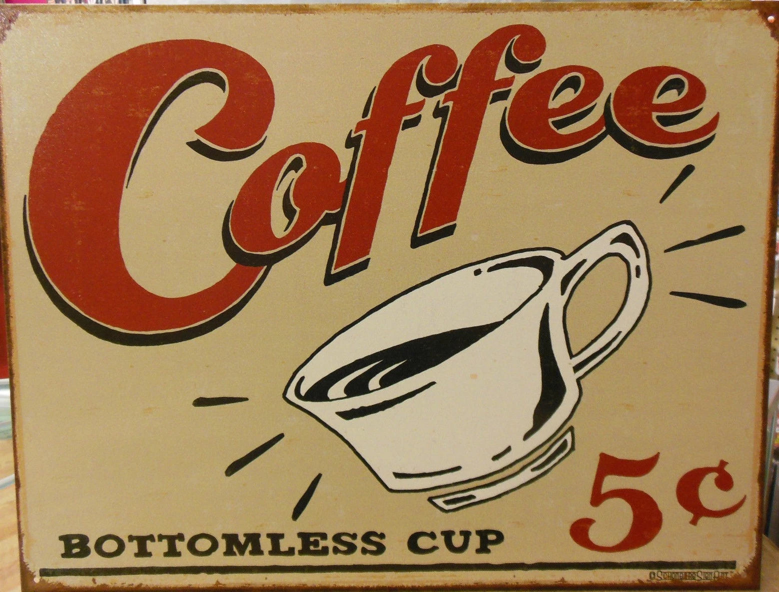 Vintage Replica Tin Metal Sign Coffee 5 Cent Bottomless Cup 1178