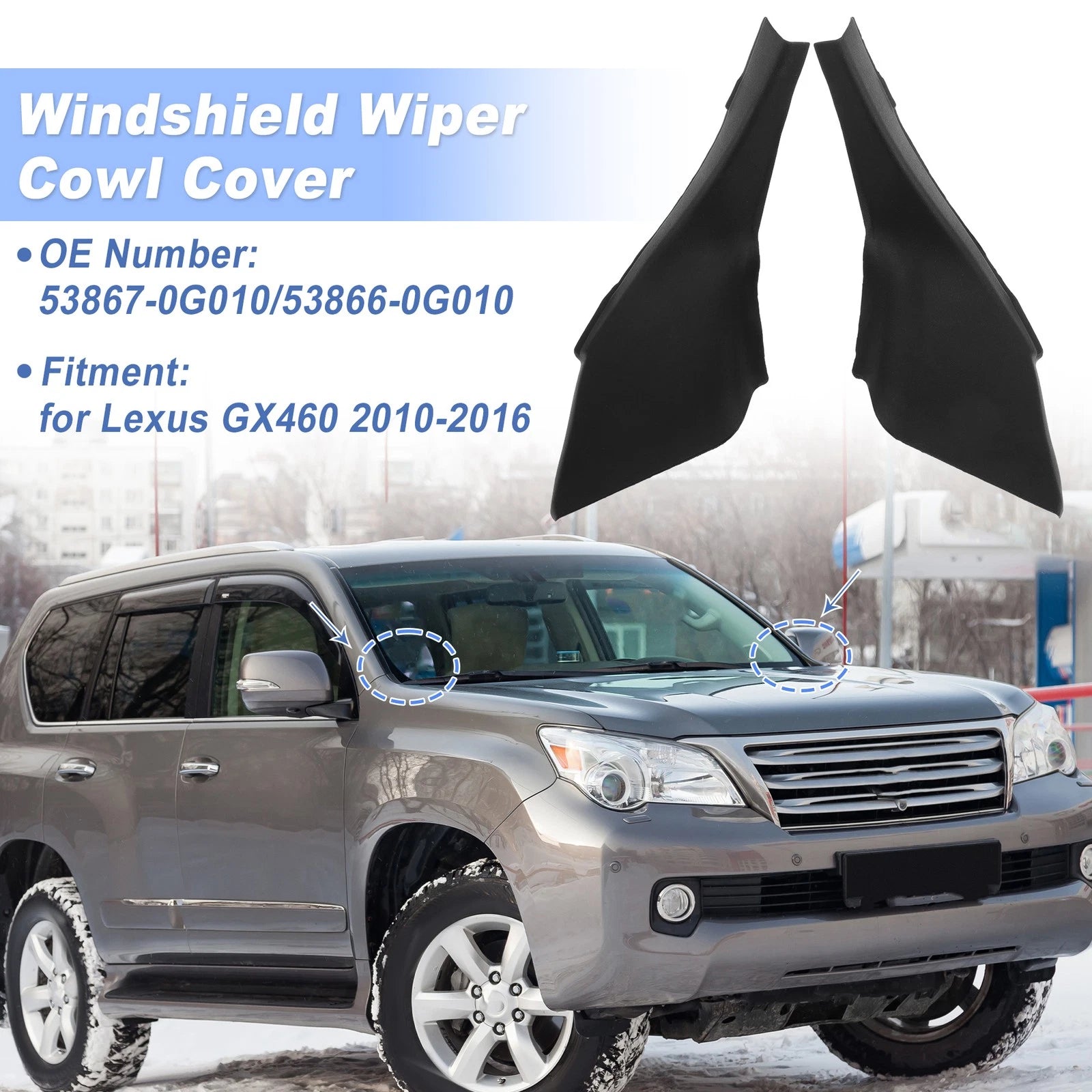 Windshield Cowl Replacement for Lexus GX460 (2010–2016) 53867-0G010/53866-0G010