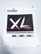 Operation and Maintenance Manual for Crusader XL Series 305XL/350XL/350HT