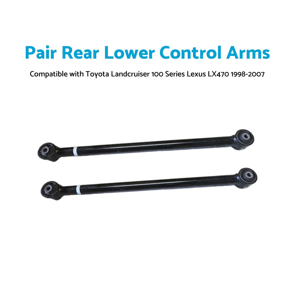 Pair Rear Lower Control Arms for Toyota Land Cruiser 100 (1998–2007)