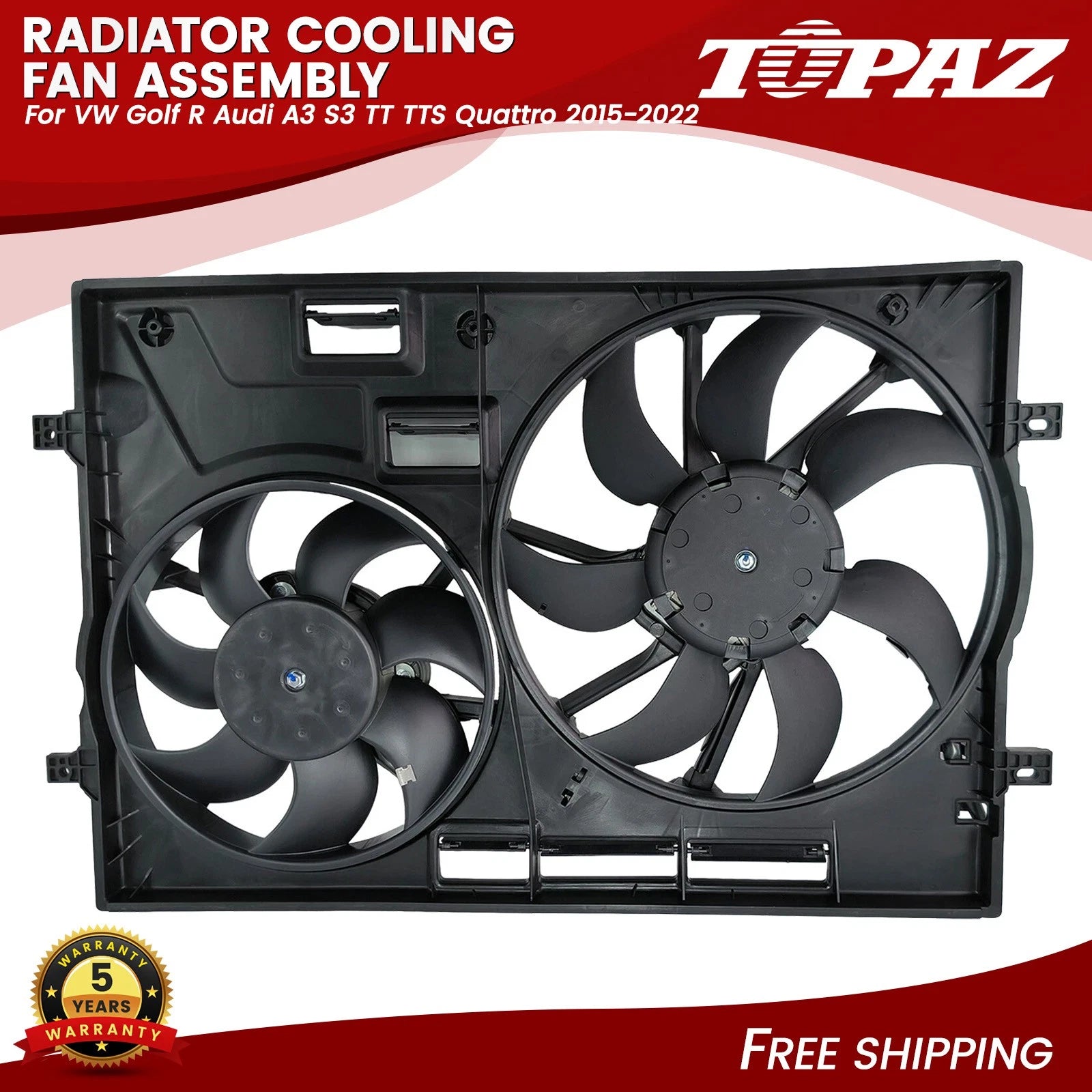 Radiator Cooling Fan Assembly for VW Golf R Audi A3 S3 TT TTS (2015–2022)