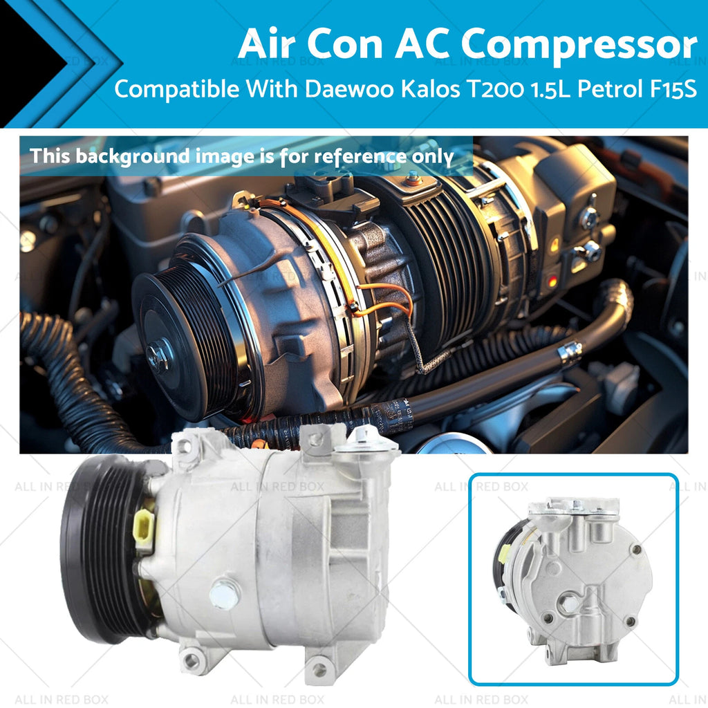 AC Compressor for Daewoo Kalos T200 (2002–2005) F15S