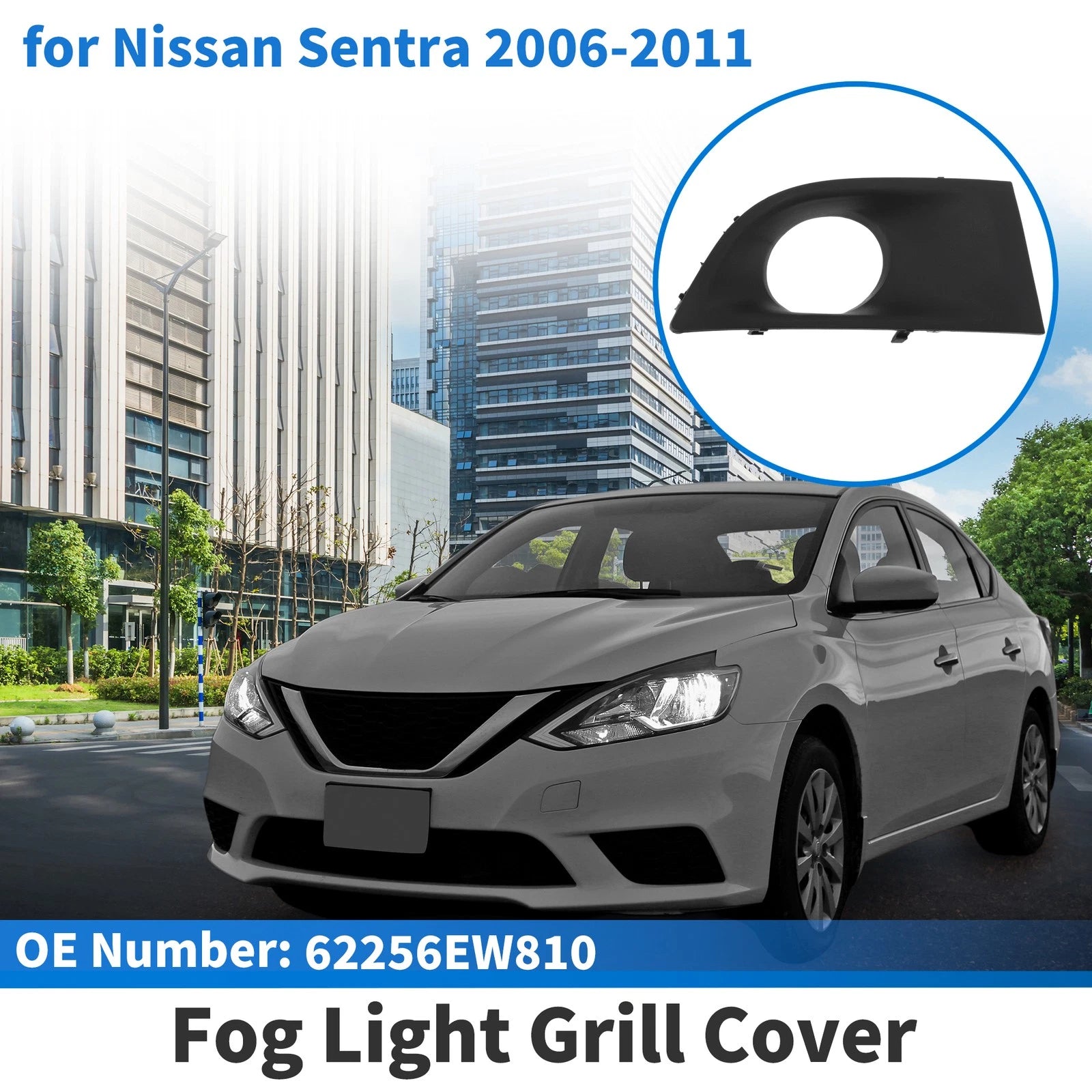 Front Right Fog Light Grill No. 62256EW810 for Nissan Sentra (2006–2011)