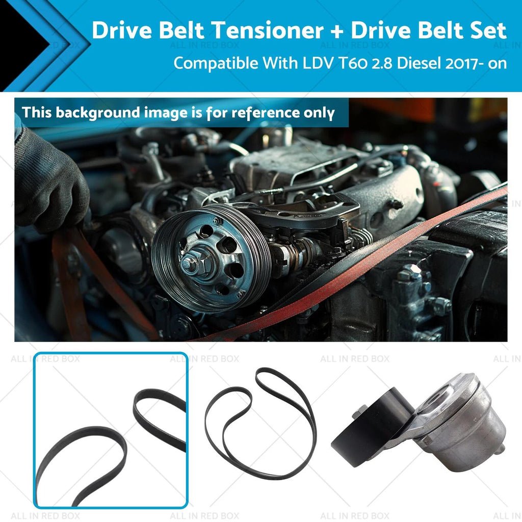 Drive Belt Tensioner + Drive Belt Set for LDV T60 2.8 Diesel (2017–on)