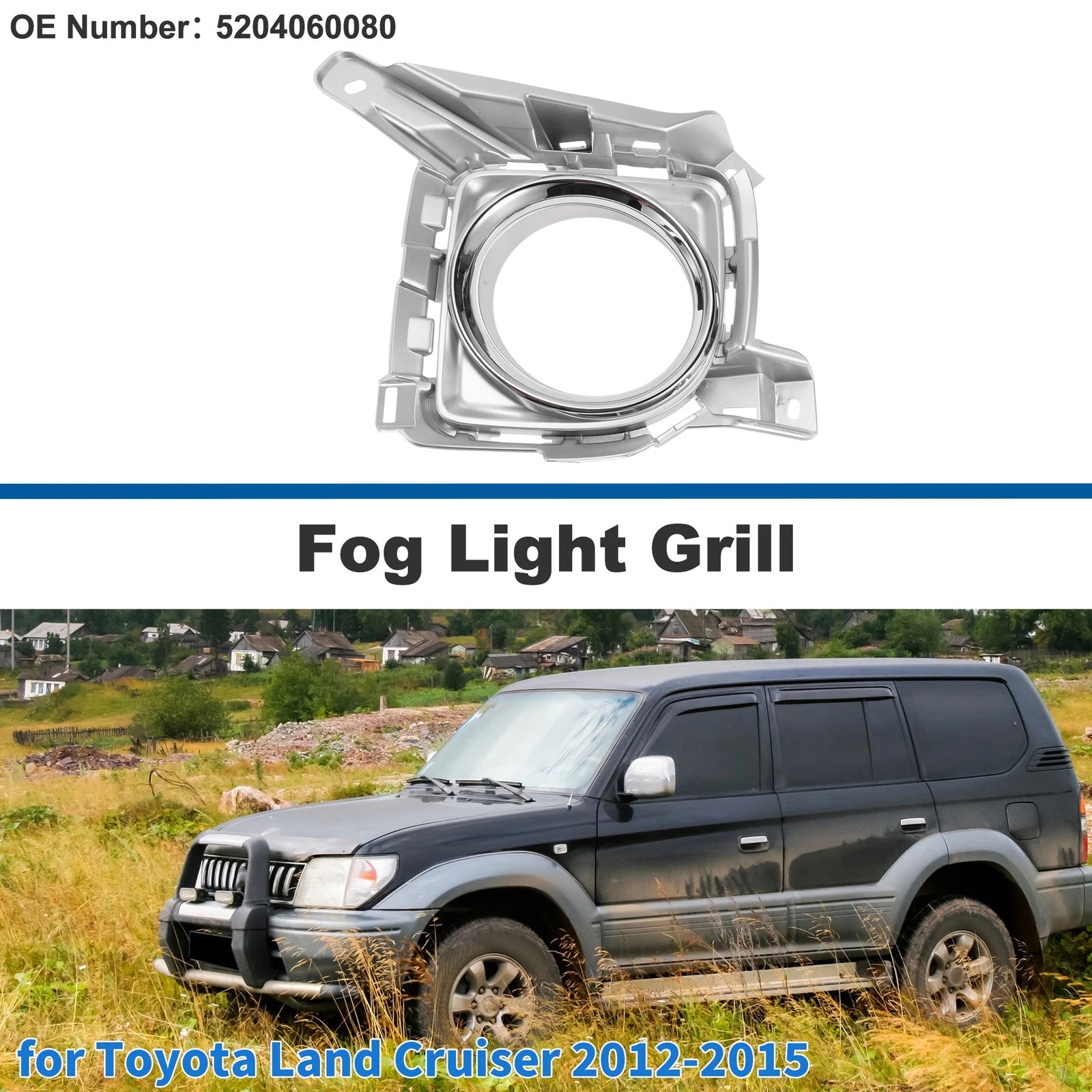 Front Left Fog Light Grill No. 5204060080 for Toyota Land Cruiser (2012–2015)