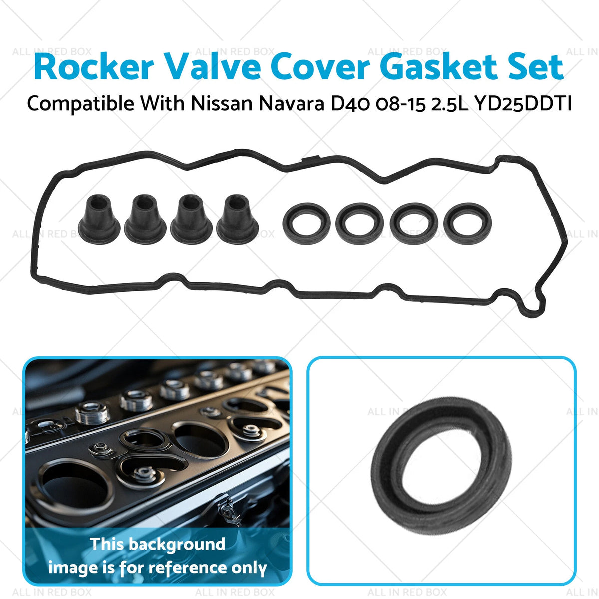 Rocker Valve Cover Gasket Set for Nissan Navara D40 (2008–2015) YD25DDTI