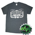"I Drive a Diesel" Tee Shirt for Powerstroke Duramax (Fits )