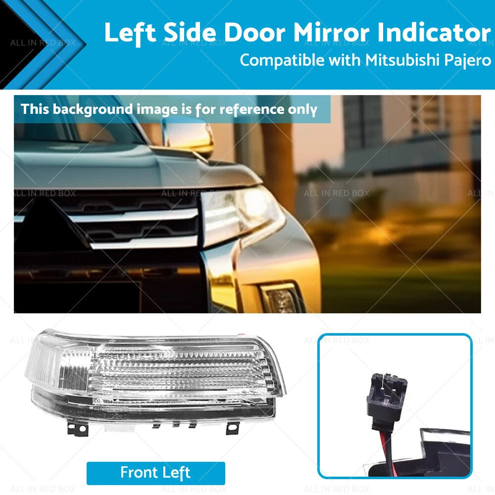 Wing Door Mirror Indicator for Mitsubishi Pajero NS-NX (2006–2019) LH