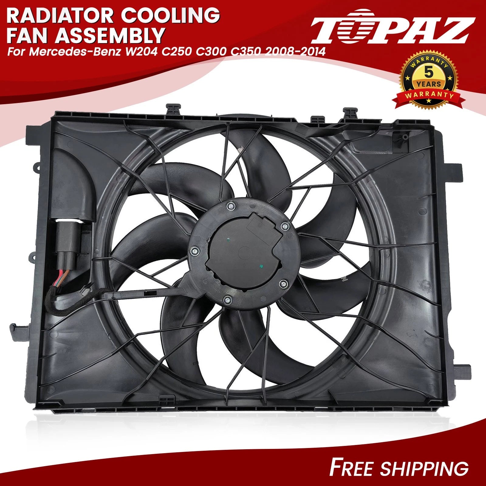 Radiator Cooling Fan Assembly for Mercedes-Benz W204 C250 C300 C350 (2008–2014)
