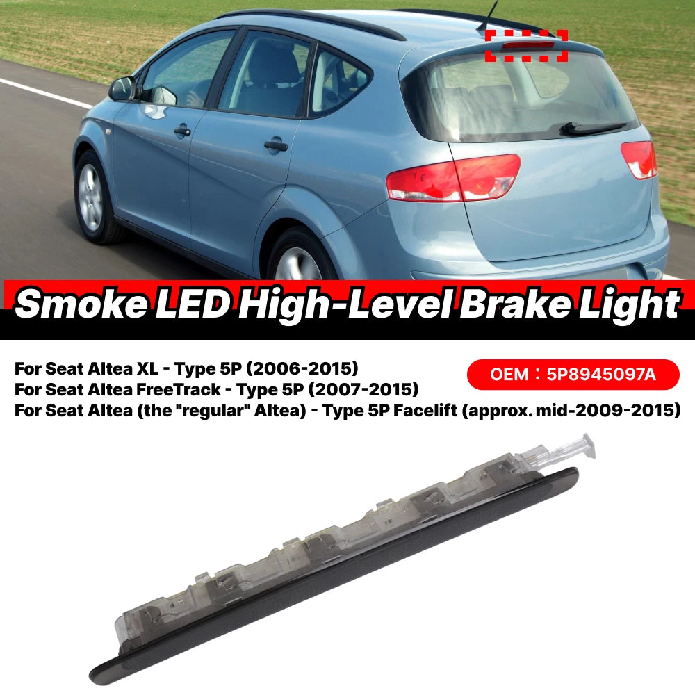 5P8945097 Smoke LED Highmount Brake Light for Seat Altea (2006–2015)