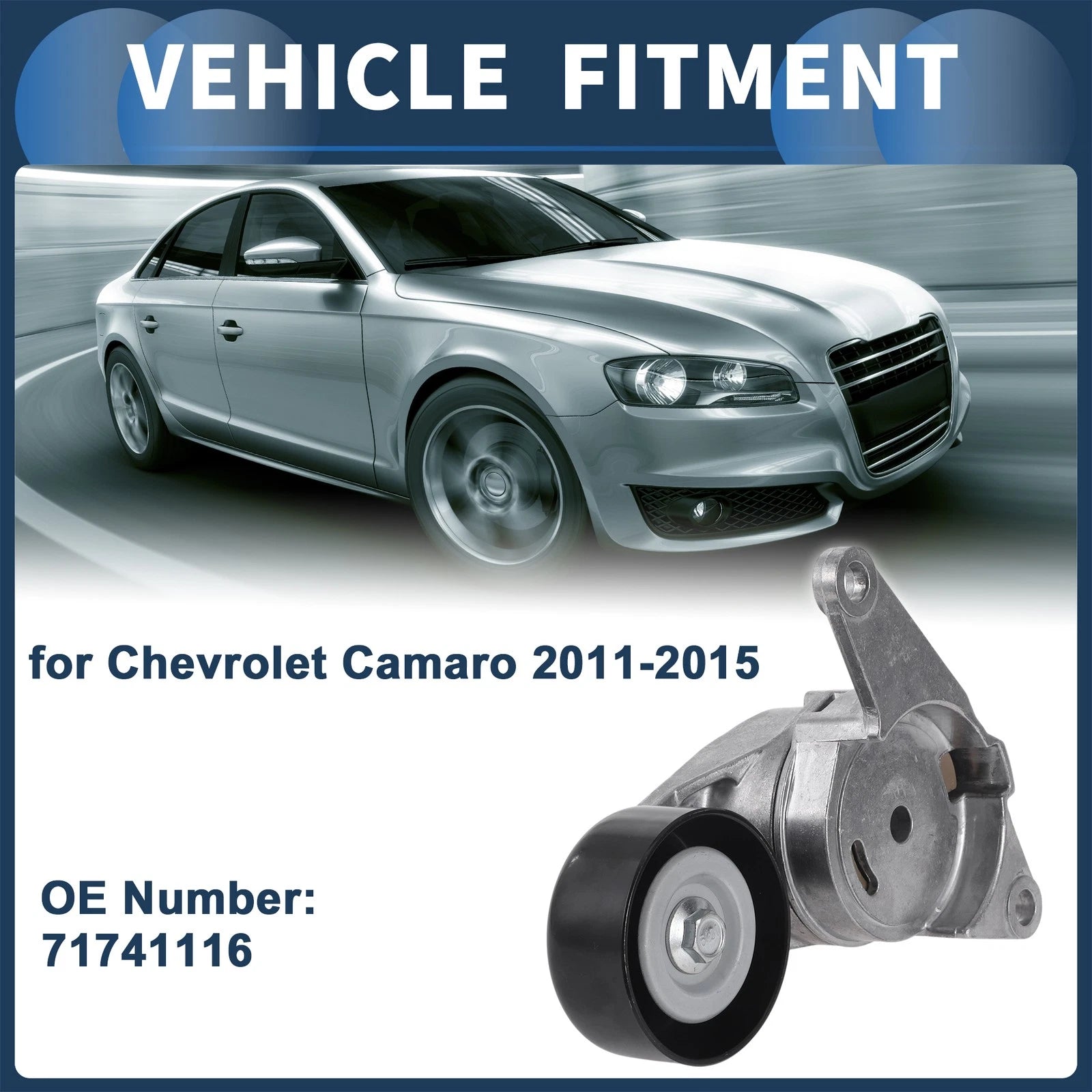 Belt Tensioner for Chevrolet Camaro (2011–2015) No. 71741116 Metal