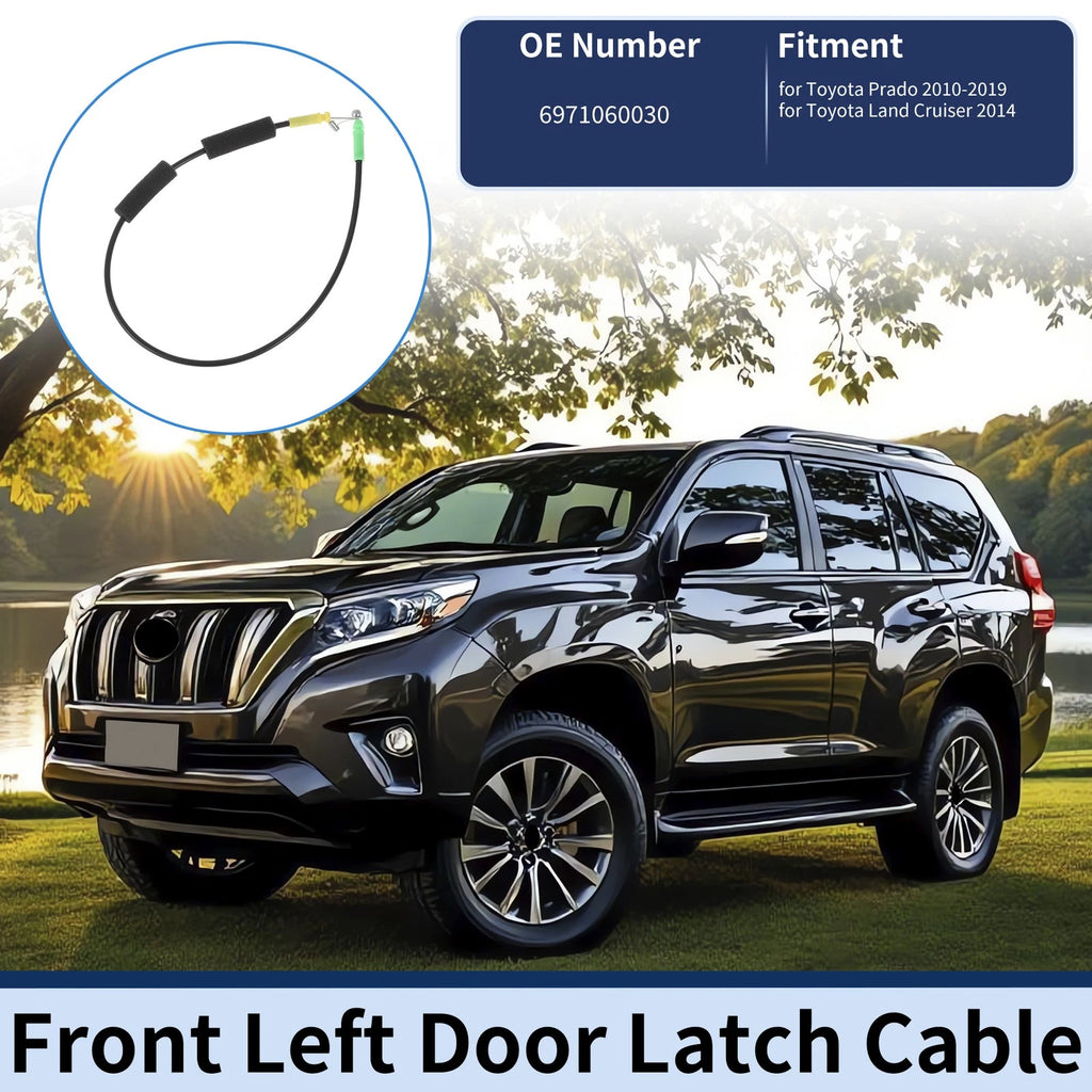 Door Latch Cable No. 6971060030 for Toyota Prado (2010–2019) Front Left