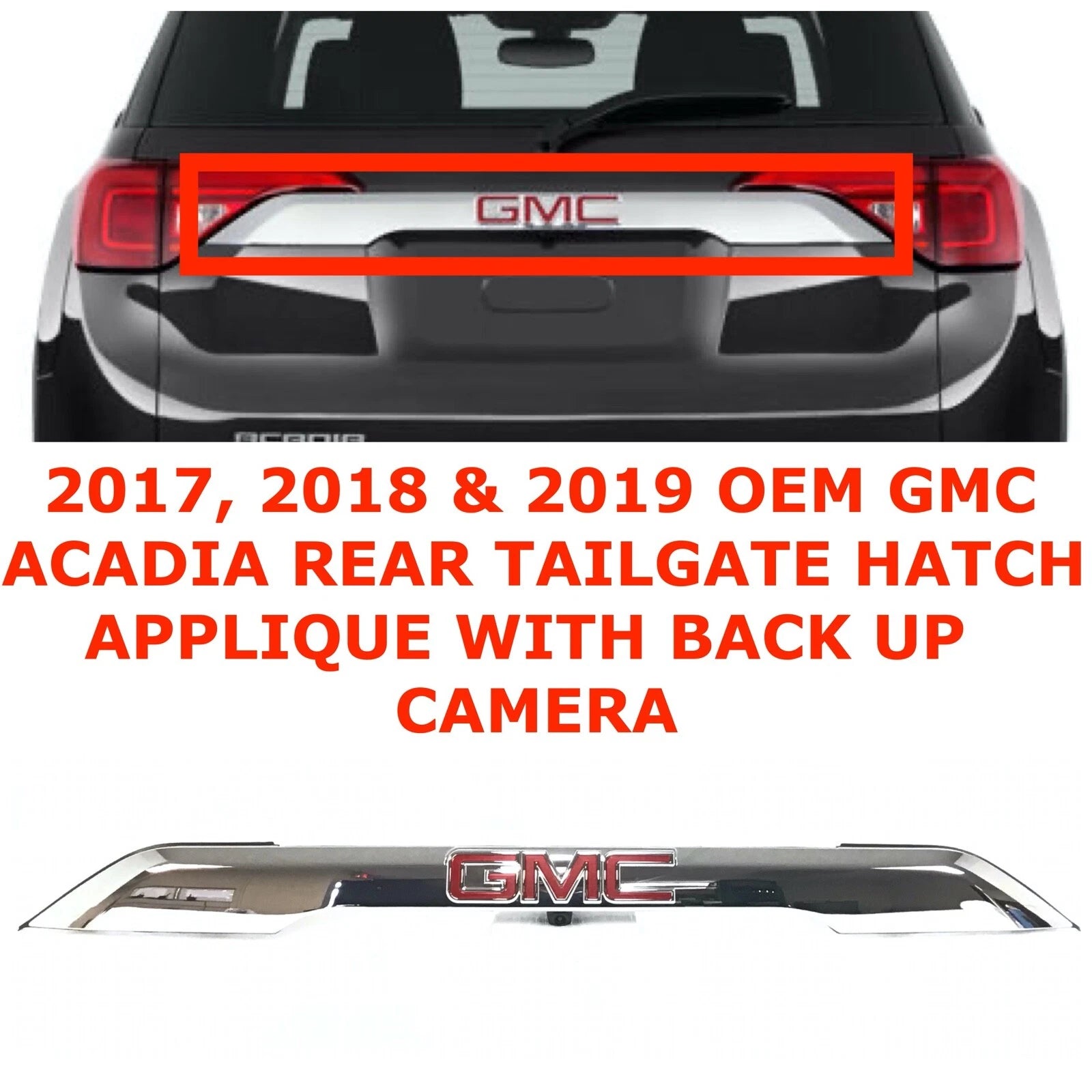 Chrome Rear Tailgate Hatch Applique with Camera for GMC Acadia (2017–2019) 84169198