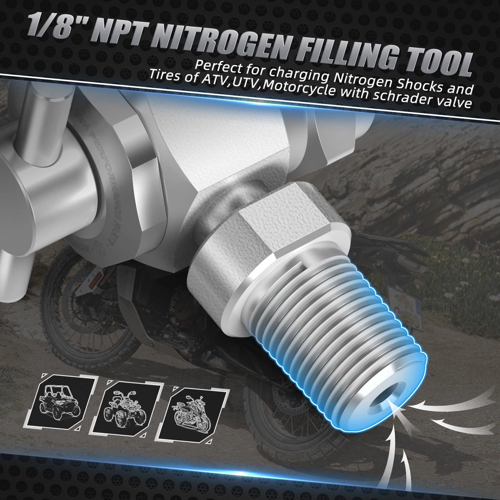 Nitrogen Filling Tool Valve for UTVs ATVs (1/8" NPT, Schrader)