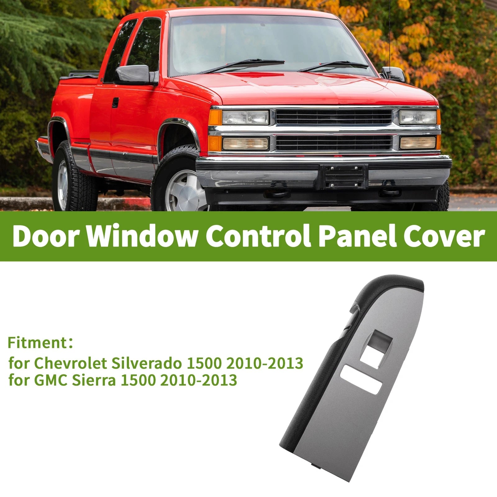 Window Switch Bezel Cover for Chevrolet Silverado 1500 (2010–2013) No. 20922519