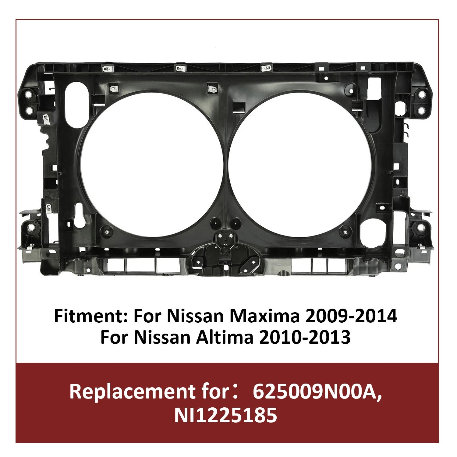 Front Radiator Support for Nissan Altima Maxima (2010–2014)