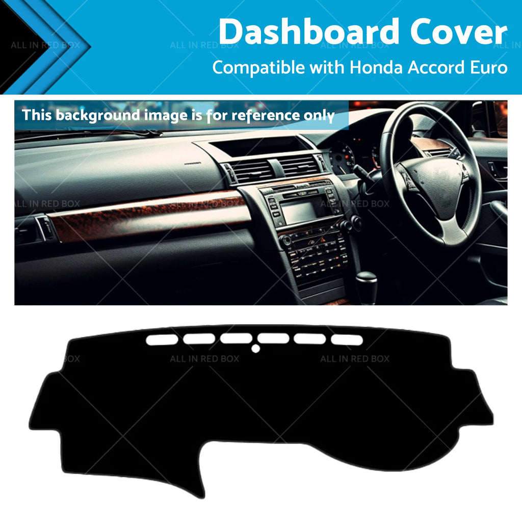Dash Mat Cover for Honda Accord Euro CL9 (2003–2008)