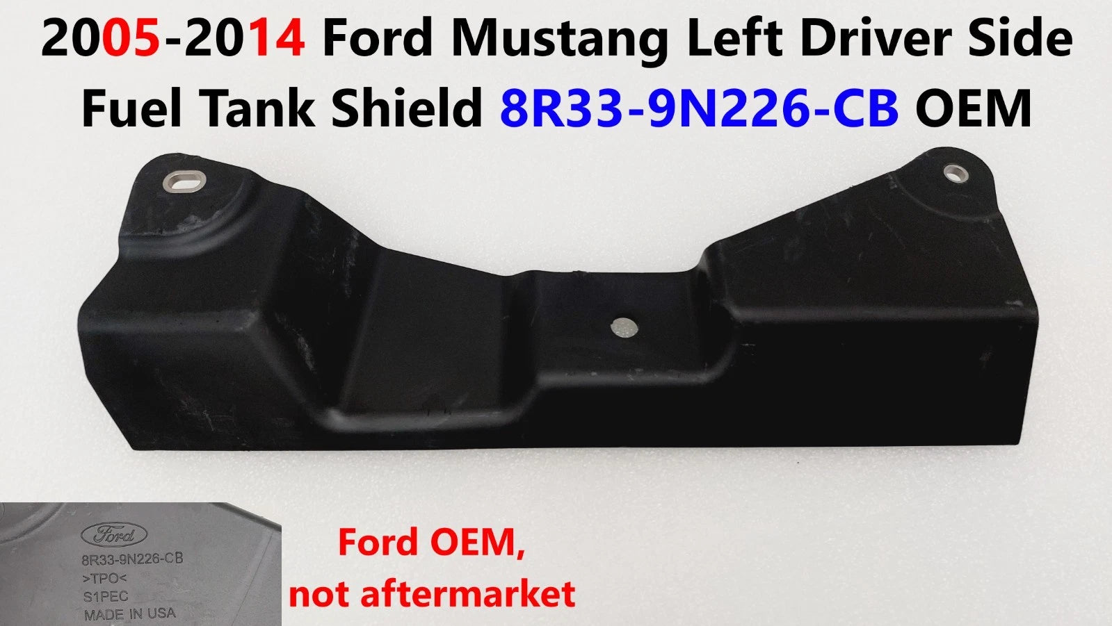 Left Side Fuel Tank Shield for Ford Mustang (2005–2014) 8R33-9N226-CB